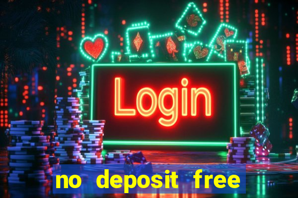 no deposit free online casino