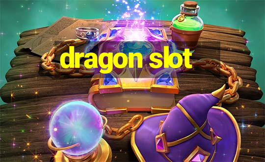 dragon slot