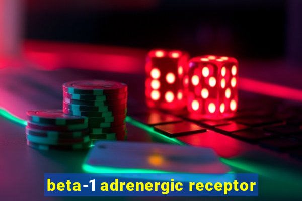 beta-1 adrenergic receptor