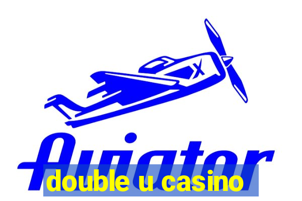 double u casino