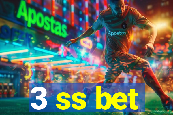 3 ss bet