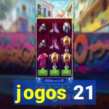 jogos 21