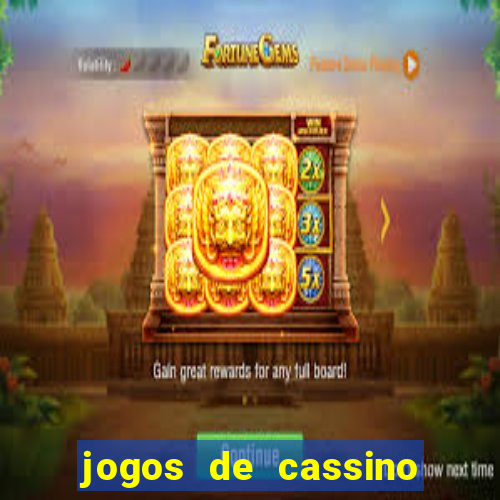 jogos de cassino de gra?a