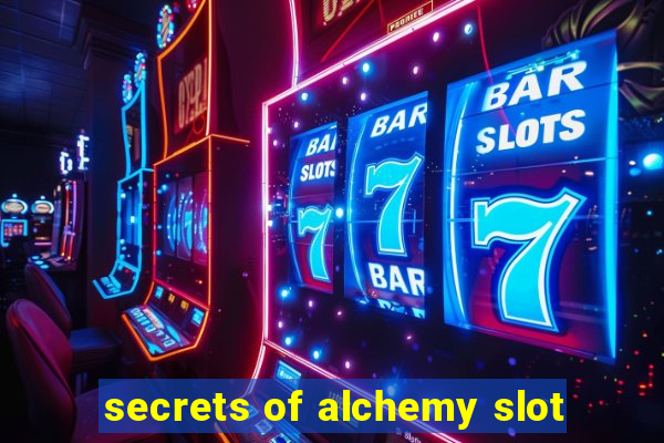 secrets of alchemy slot