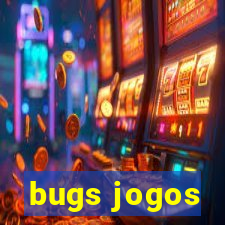 bugs jogos