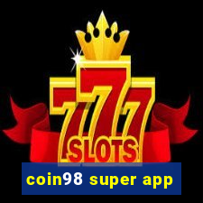 coin98 super app