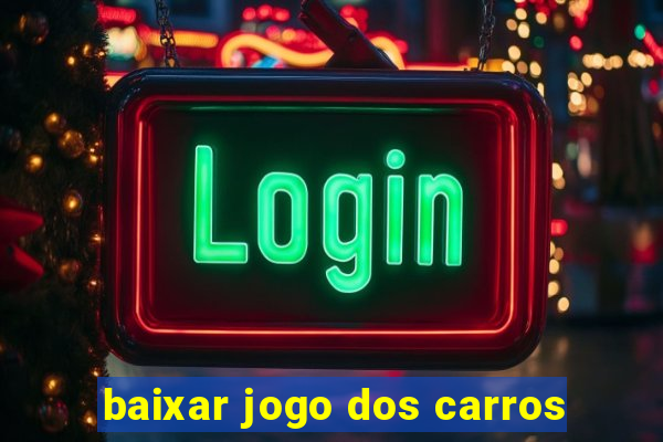 baixar jogo dos carros