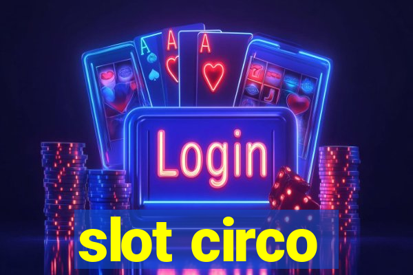 slot circo