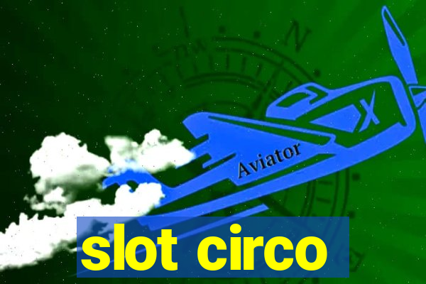 slot circo