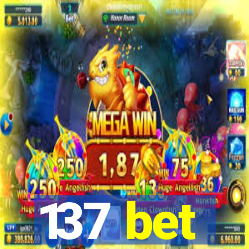 137 bet