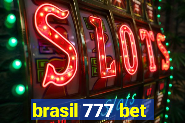 brasil 777 bet