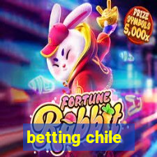 betting chile