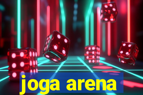 joga arena