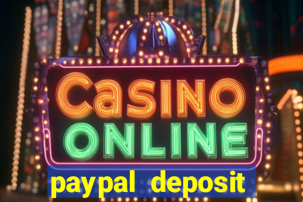 paypal deposit online casino