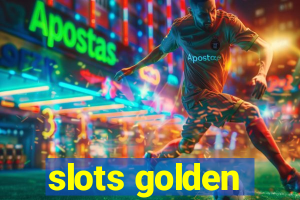 slots golden