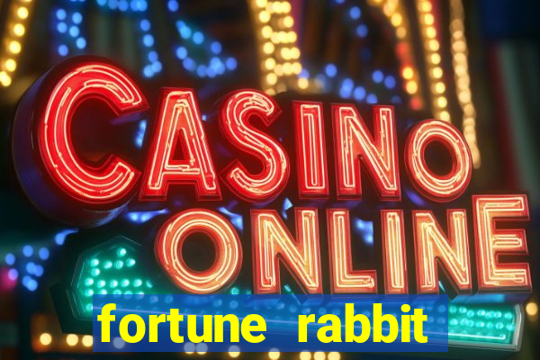 fortune rabbit estrela bet