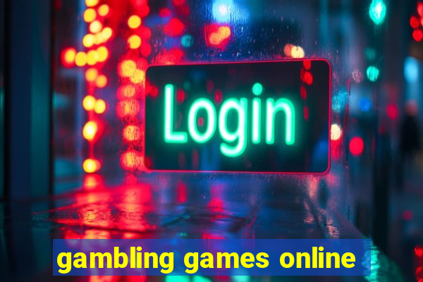 gambling games online