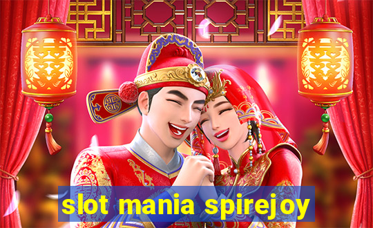 slot mania spirejoy