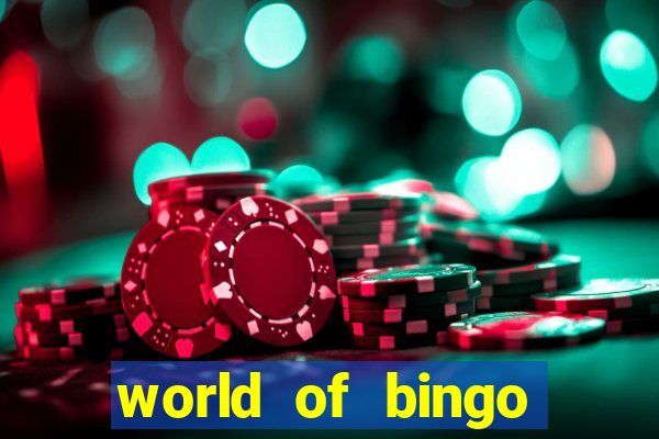 world of bingo zitro online