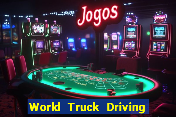 World Truck Driving Simulator Dinheiro infinito tekmods