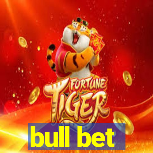 bull bet