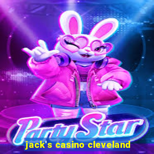 jack's casino cleveland