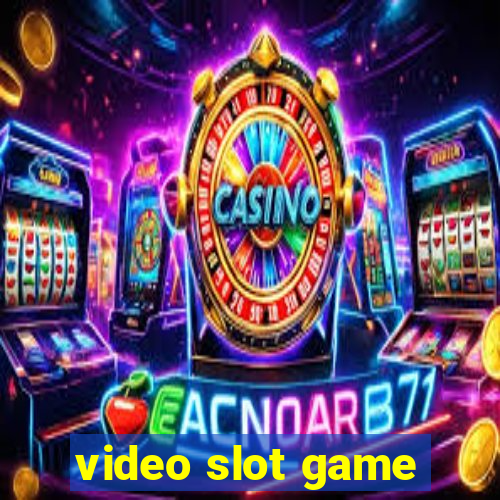 video slot game