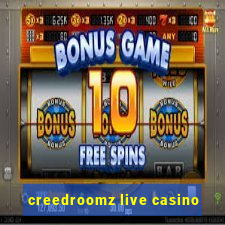 creedroomz live casino