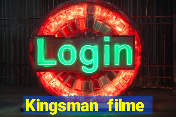 Kingsman filme completo dublado superflix