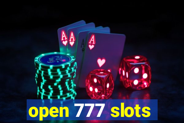 open 777 slots