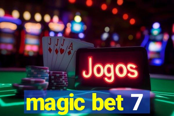 magic bet 7