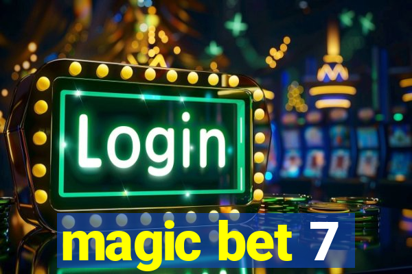 magic bet 7