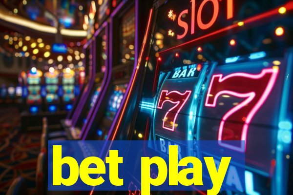 bet play