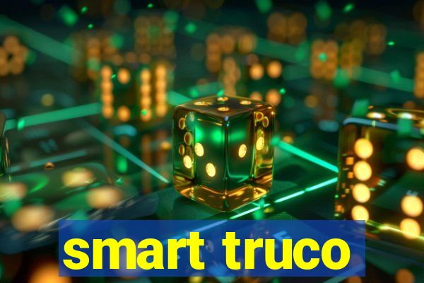 smart truco