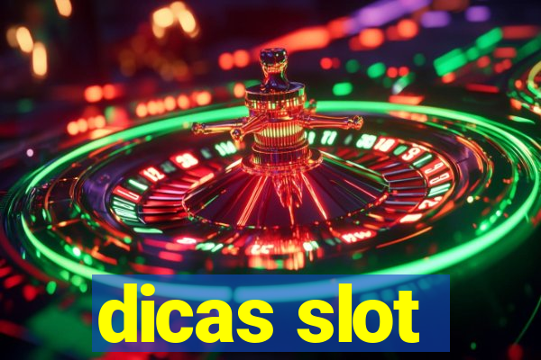 dicas slot