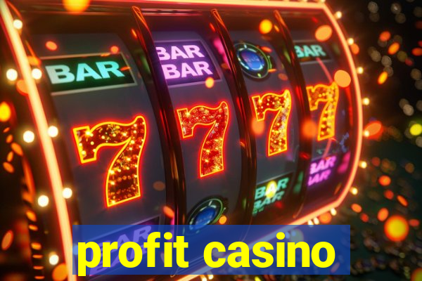 profit casino