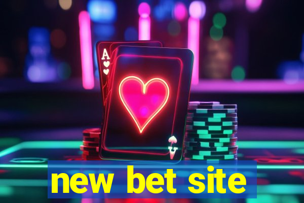 new bet site