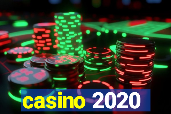 casino 2020