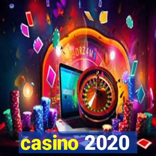 casino 2020