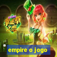 empire o jogo