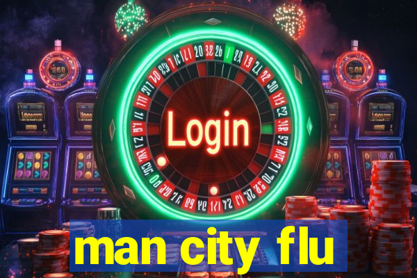 man city flu