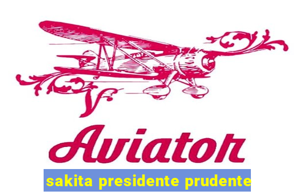 sakita presidente prudente