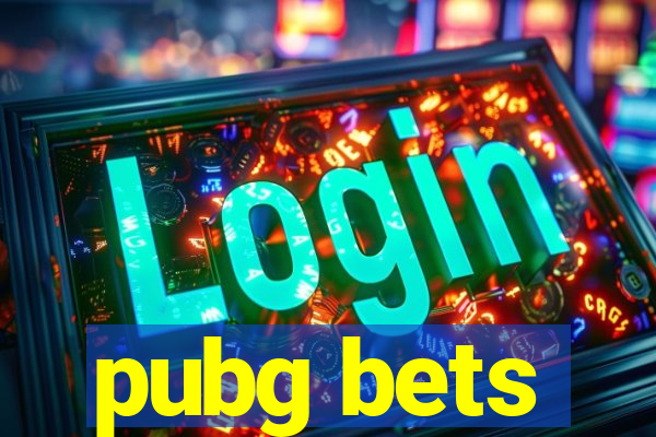 pubg bets