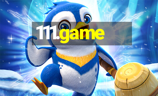 111.game