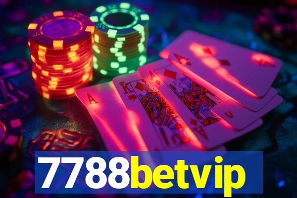 7788betvip