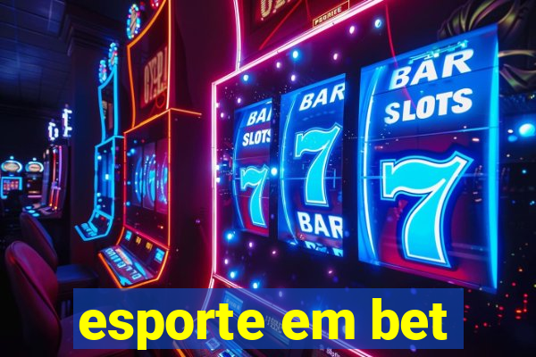 esporte em bet