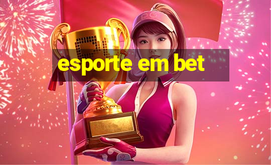 esporte em bet