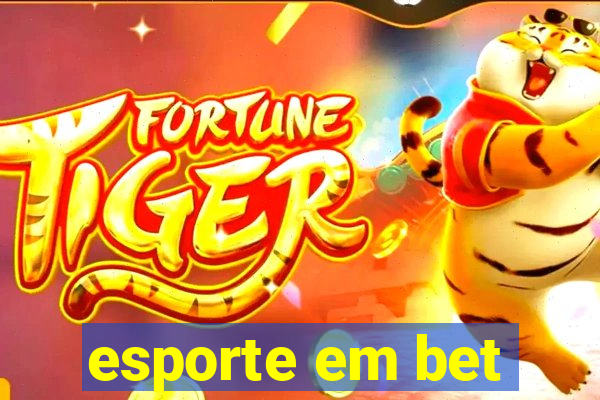 esporte em bet