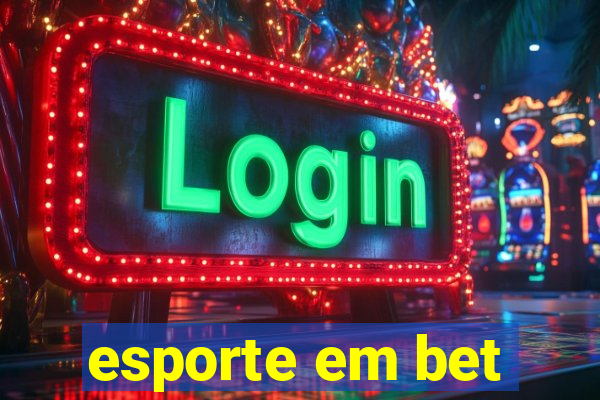 esporte em bet