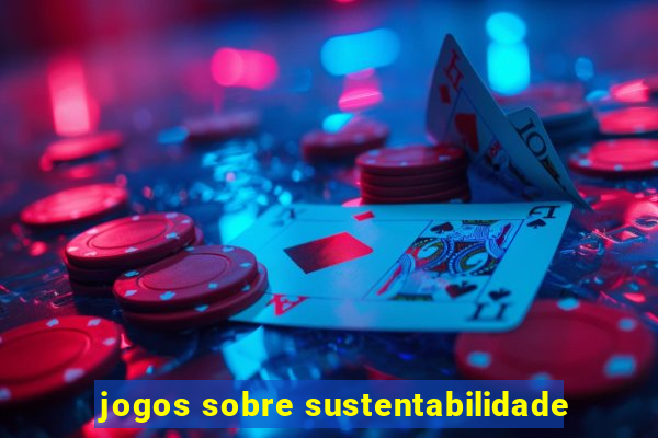 jogos sobre sustentabilidade